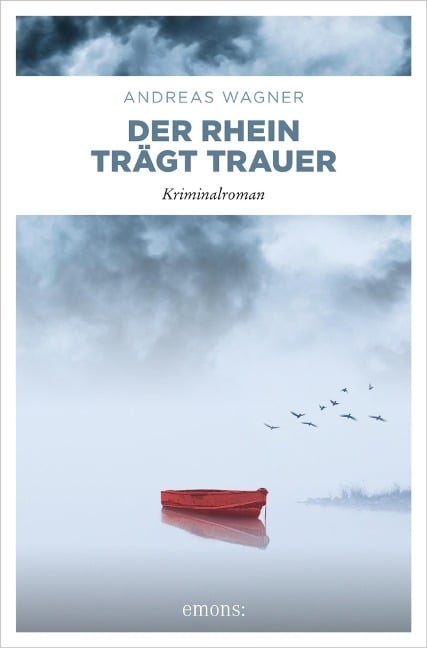 Der Rhein trägt Trauer - Andreas Wagner