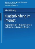 Cover-Bild zum Titel 'Kundenbindung im Internet' von 'Nikolai Lihotzky'
