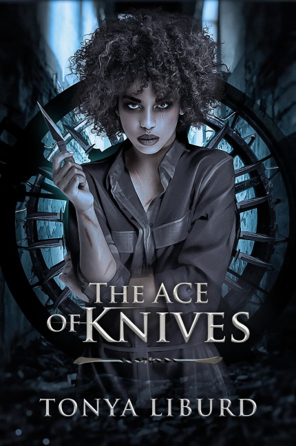 The Ace Of Knives - Tonya Liburd