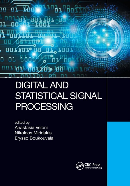 Digital and Statistical Signal Processing - Anastasia Veloni, Nikolaos Miridakis, Erysso Boukouvala