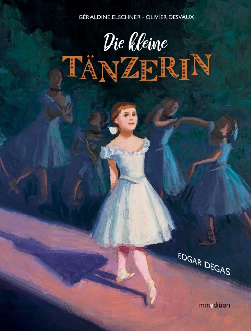 Die kleine Tänzerin - Géraldine Elschner