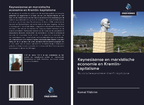 Keynesiaanse en marxistische economie en Kremlin-kapitalisme - Kemal Yildirim