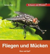 Cover-Bild zum Titel 'Fliegen und Mücken' von 'Barbara Rath'