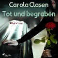 Cover-Bild zum Titel 'Tot und begraben - Eifel-Krimi (Ungekürzt)' von 'Carola Clasen'