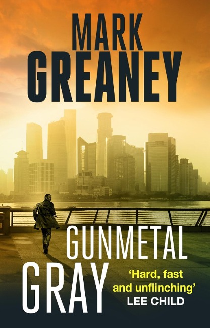 Gunmetal Gray - Mark Greaney