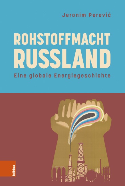 Rohstoffmacht Russland - Jeronim Perovi¿