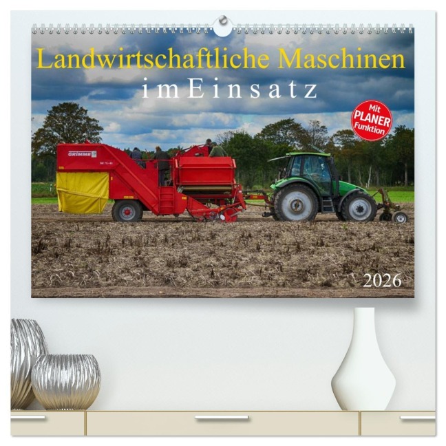 Landwirtschaftliche Maschinen im Einsatz (hochwertiger Premium Wandkalender 2026 DIN A2 quer), Kunstdruck in Hochglanz - SchnelleWelten SchnelleWelten