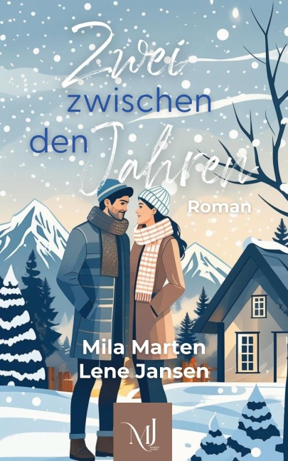 Zwei zwischen den Jahren - Mila Marten, Lene Jansen