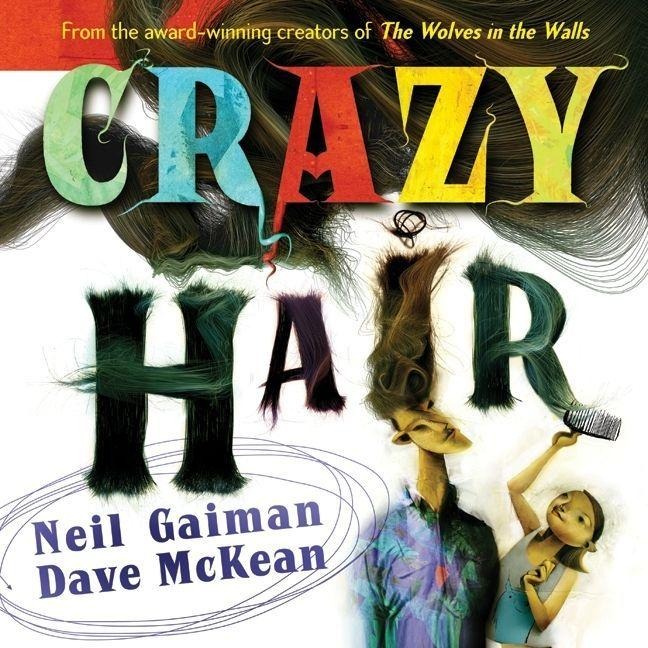 Crazy Hair - Neil Gaiman