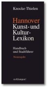Cover-Bild zum Titel 'Hannover - Kunst- und Kulturlexikon' von 'Helmut Knocke, Hugo Thielen'