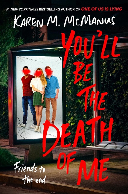You'll Be the Death of Me - Karen M McManus