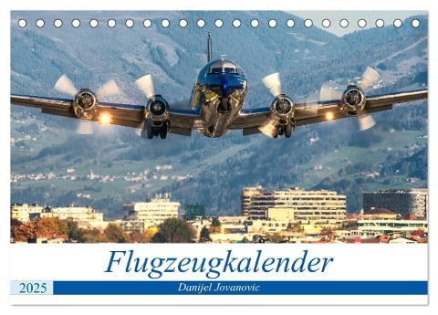 Flugzeugkalender (Tischkalender 2025 DIN A5 quer), CALVENDO Monatskalender - Danijel Jovanovic