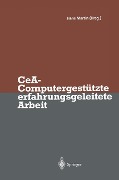 CeA ¿ Computergestützte erfahrungsgeleitete Arbeit - 