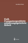 Cover-Bild zum Titel 'CeA - Computergestützte erfahrungsgeleitete Arbeit' von ''