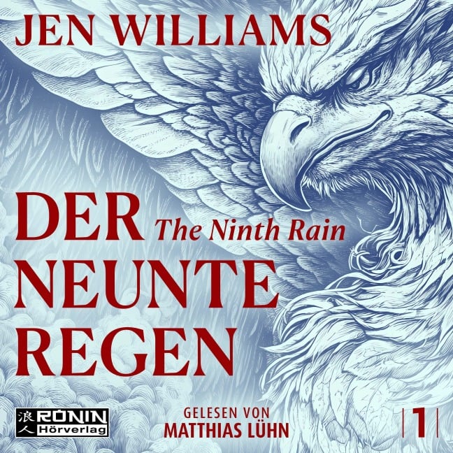 Der Neunte Regen - The Ninth Rain - Jen Williams