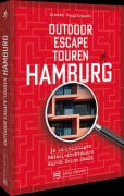Cover-Bild zum Titel 'Outdoor Escape-Touren Hamburg' von 'Linnéa Bergsträsser'