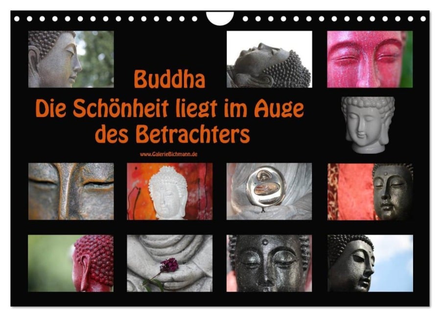 Buddha Die Schönheit liegt im Auge des Betrachters (Wandkalender 2025 DIN A4 quer), CALVENDO Monatskalender - Verena Bichmann