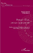 Cover-Bild zum Titel 'Penser l'État, penser la jeunesse' von 'Tiefing Sissoko'