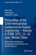 Cover-Bild zum Titel 'Proceedings of the 32nd International Conference on Nuclear Engineering- Volume 4; ICONE 2025, 22-26 June, Weihai, China' von ''