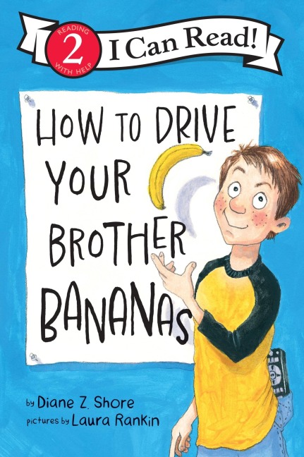 How to Drive Your Brother Bananas - Diane Z Shore