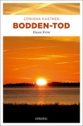 Cover-Bild zum Titel 'Bodden-Tod' von 'Corinna Kastner'