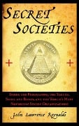 Cover-Bild zum Titel 'Secret Societies' von 'John Lawrence Reynolds'