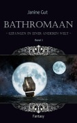 Cover-Bild zum Titel 'Bathromaan' von 'Janine Gut'