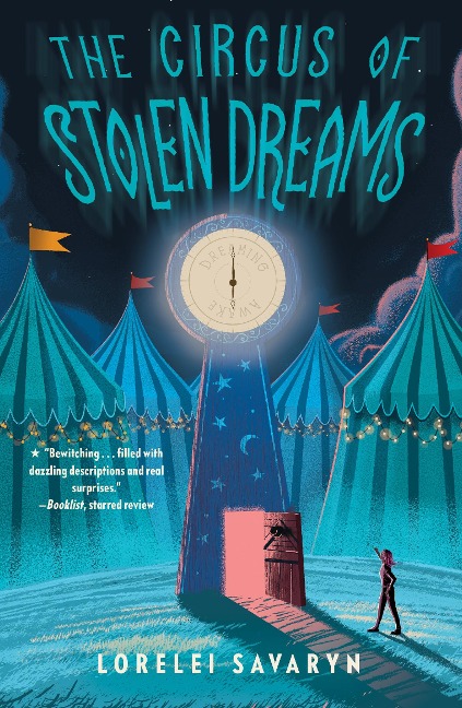 The Circus of Stolen Dreams - Lorelei Savaryn