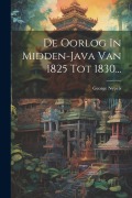 Cover-Bild zum Titel 'De Oorlog In Midden-java Van 1825 Tot 1830...' von 'George Nypels'