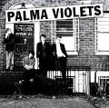 180 - Palma Violets