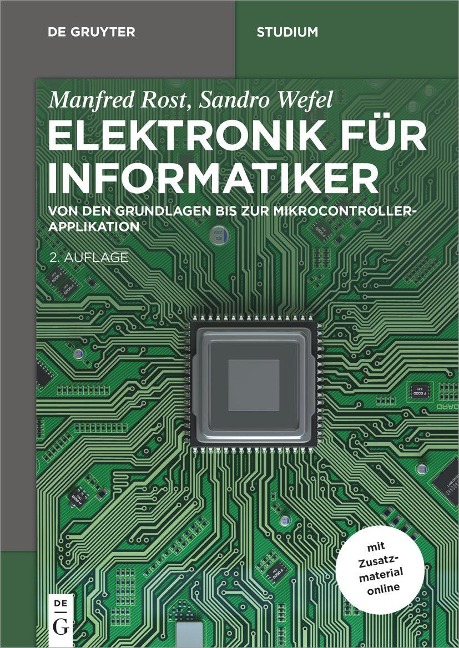 Elektronik für Informatiker - Manfred Rost, Sandro Wefel