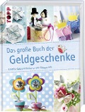 Cover-Bild zum Titel 'Das große Buch der Geldgeschenke' von ''