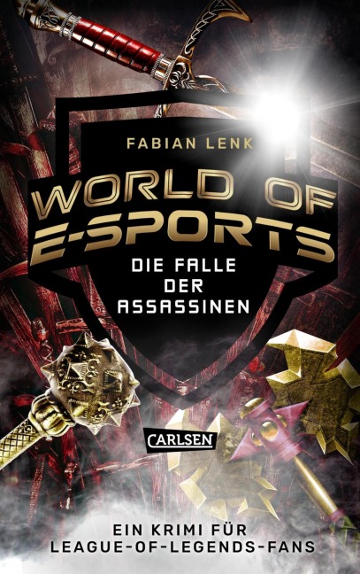 World of E-Sports: Die Falle der Assassinen - Fabian Lenk