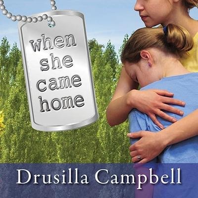 When She Came Home - Drusilla Campbell