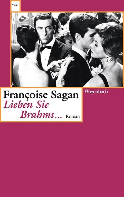Lieben Sie Brahms ... - Francoise Sagan