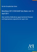 Cover-Bild zum Titel 'Beschluss 2011/235/GASP des Rates vom 12. April 2011' von 'Rat der Europäischen Union'