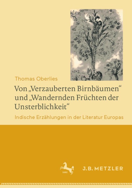 Von "Verzauberten Birnbäumen" und "Wandernden Früchten der Unsterblichkeit" - Thomas Oberlies