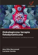 Cover-Bild zum Titel 'Onkologiczna terapia fotodynamiczna' von 'Ana Rita Barcessat, Luciana Corrêa'