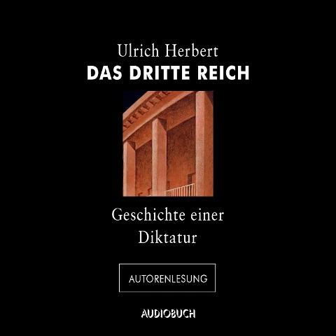 Das Dritte Reich - Ulrich Herbert