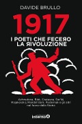 Cover-Bild zum Titel '1917. I poeti che fecero la rivoluzione' von 'Davide Brullo'