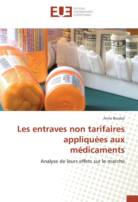 Les entraves non tarifaires appliquées aux médicaments - Anne Boubal