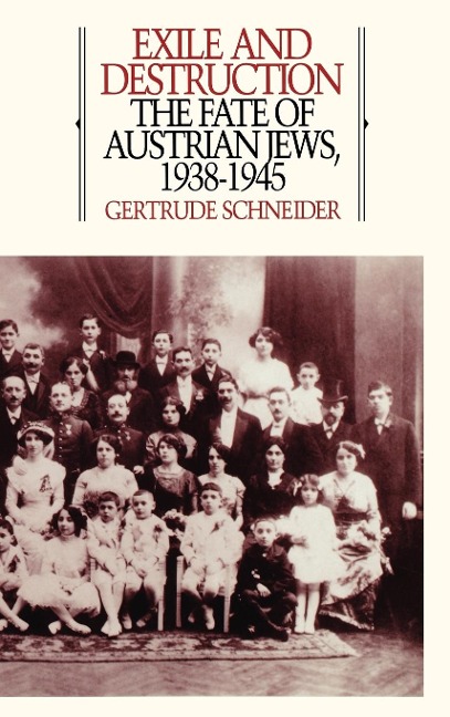 Exile and Destruction - Gertrude Schneider