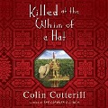 Killed at the Whim of a Hat Lib/E - Colin Cotterill