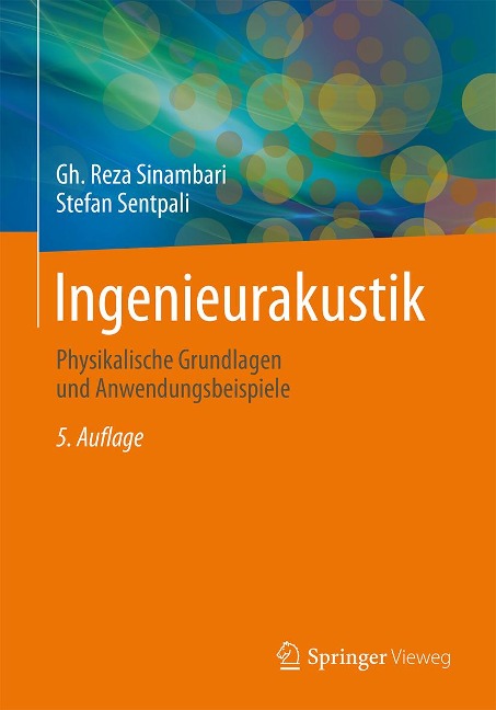 Ingenieurakustik - Gh. Reza Sinambari, Stefan Sentpali