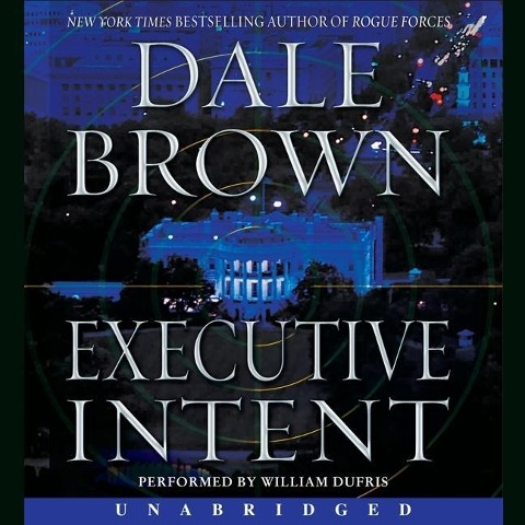Executive Intent Lib/E - Dale Brown
