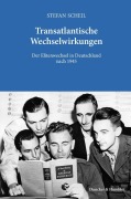 Transatlantische Wechselwirkungen - Stefan Scheil
