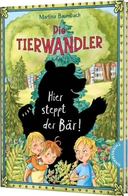 Die Tierwandler 7: Hier steppt der Bär! - Martina Baumbach