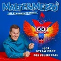 Cover-Bild zum Titel 'Malte & Mezzo-Der Feuervogel' von 'Malte Malte & Mezzo/Arkona'