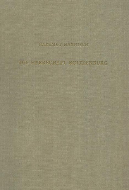Die Herrschaft Boitzenburg - Hartmut Harnisch
