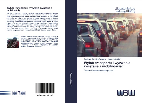 Wybór transportu i wyzwania zwi¿zane z mobilno¿ci¿: - Suleiman Gambiyo Purokayo, Husssin Abdullah